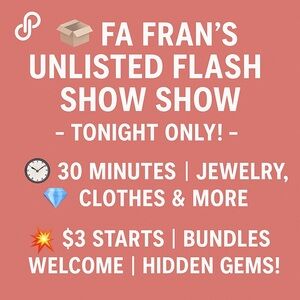 FA UNLISTED ITEMS FLASH SHOW TONIGHT!!!💖✈️🎉